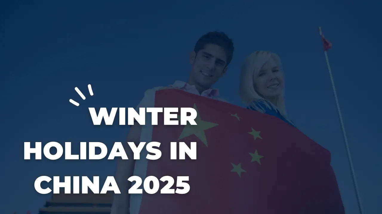 Winter Holidays in China 2025 